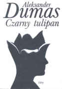 Czarny tulipan - Dumas Aleksander
